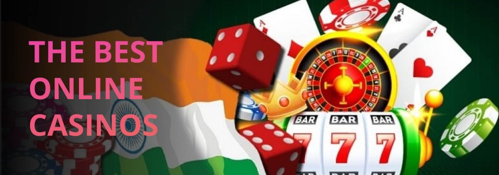 The best online casinos in India