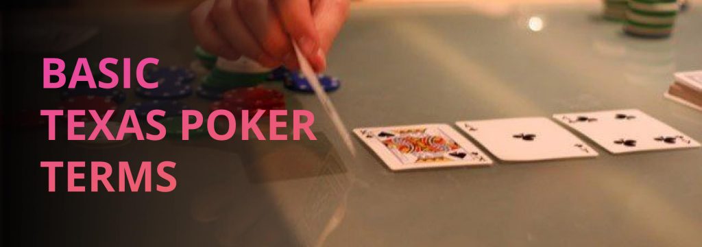 Basic Texas poker terms