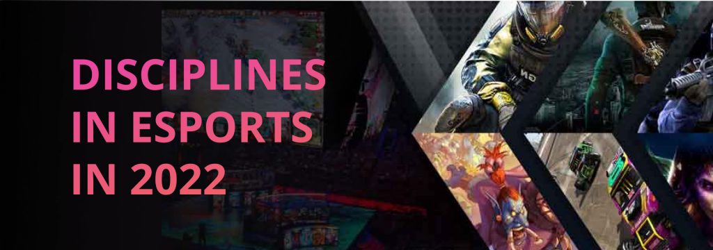 Disciplines in eSports in 2022