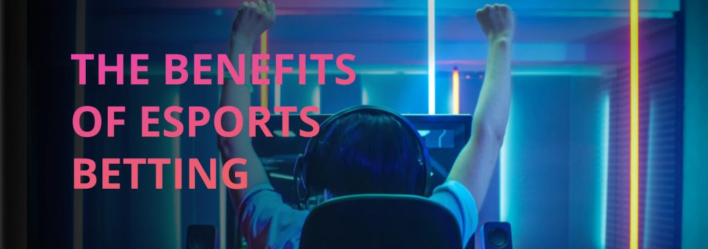 The benefits and drawbacks of eSports betting